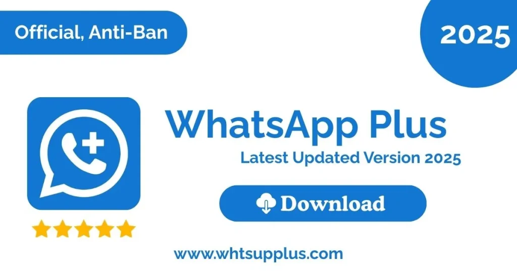 WhatsApp Plus Latest Version 2025