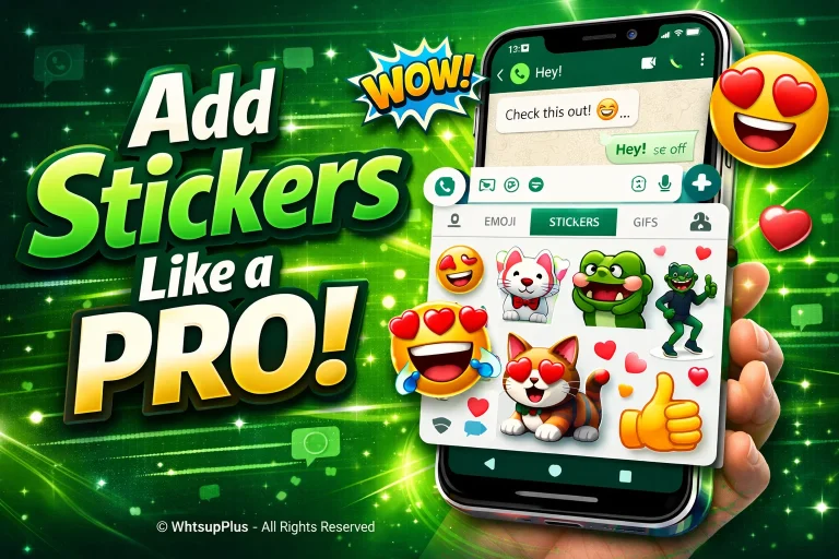 How to Add Stickers in WhatsApp Plus: Full Guide 2026
